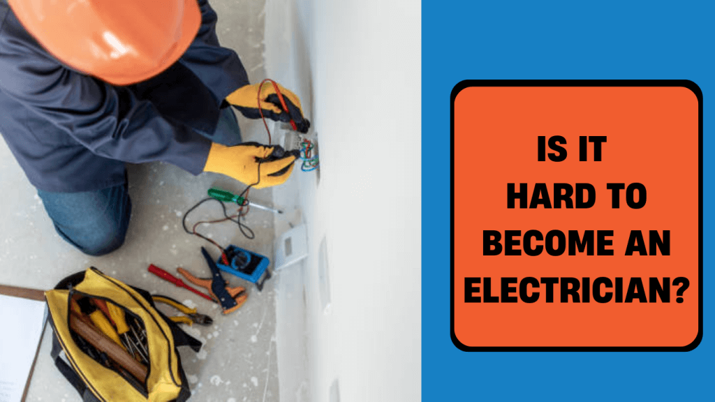 is it hard to become an electrician