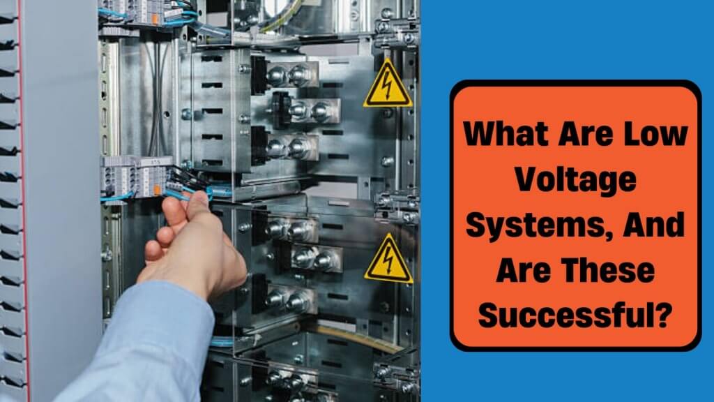 what are low voltage systems