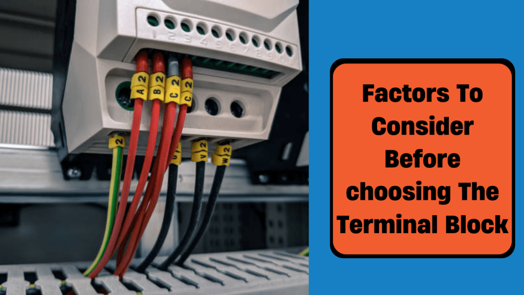 factors to consider before choosing terminal block