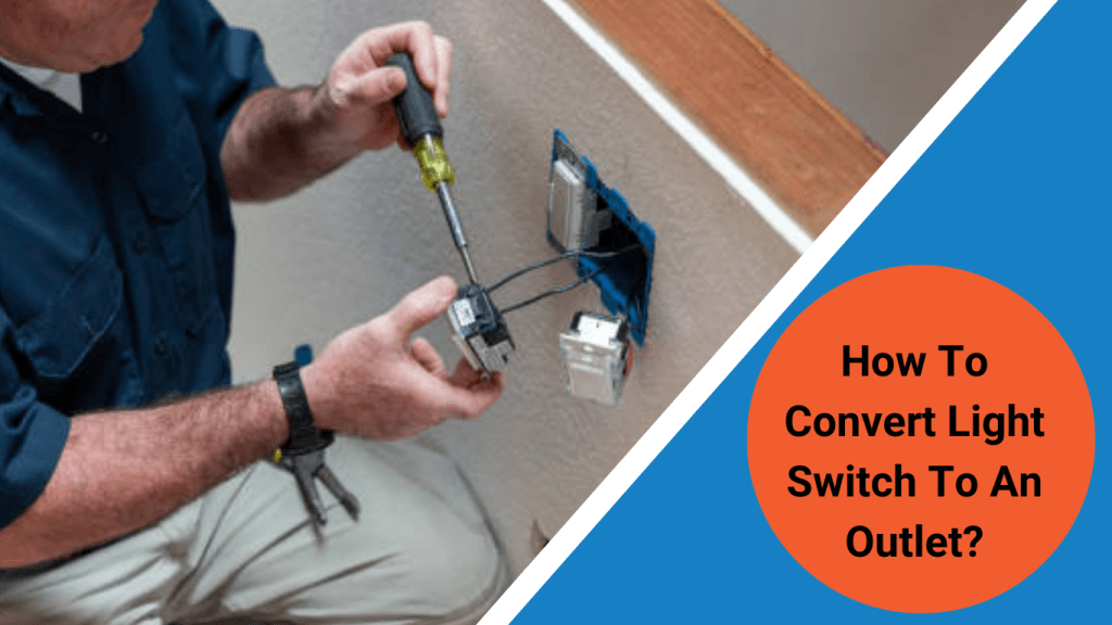 how to convert a light switch to an outlet