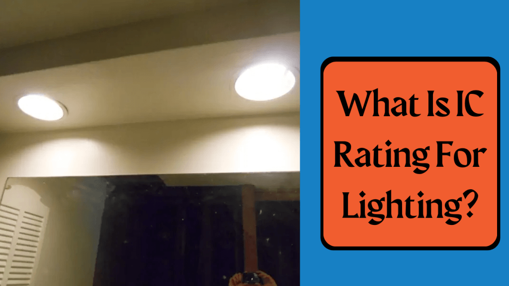 what is IC rating for lighting